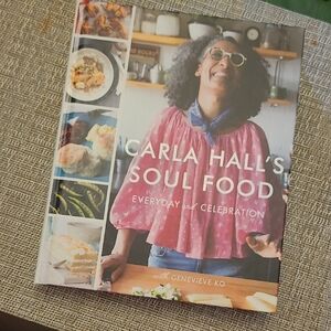 Carla Hall's Soul Food Cookbook